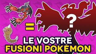 Disegno le VOSTRE FUSIONI pokémon - SPECIALE 5000 ISCRITTI