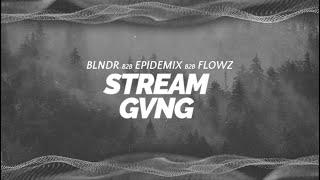 STREAM GVNG @ Mattermind LIVE BLNDR Epidemix & FLOWZ Dubstep Raw DnB