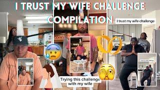 I Trust My Wife Challenge - TikTok Compilation
