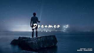 Dreamer by Hazy - Cinematic - Ambient - No Copyright Music