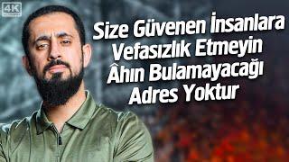 Size Güvenen İnsanlara Vefasızlık Etmeyin Âhın Bulamayacağı Adres Yoktur - Vefa  Mehmet Yıldız