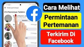 Cara Melihat Permintaan Pertemanan Terkirim di Facebook 2023  Permintaan Pertemanan Facebook