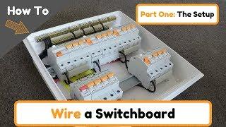 How To Wire a Switchboard Part 1