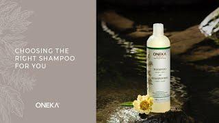 How to choose the right ONEKA shampoo for you hair type? ‍️