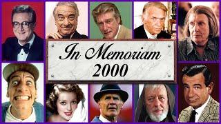 In Memoriam 2000 Famous Faces We Lost in 2000