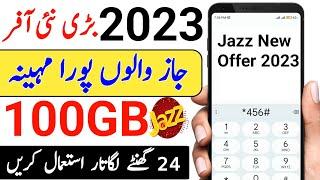 Jazz new Offer 2023  jazz 100GB internet package  jazz 30 days internet package