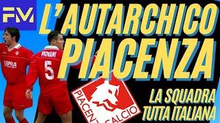 Lautarchico PIACENZA lultima squadra TUTTA ITALIANA