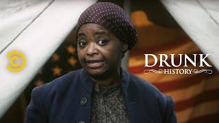 Drunk History - Harriet Tubman Leads an Army of Bad Bitches ft. Octavia Spencer