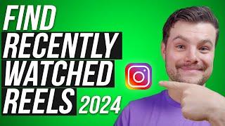Ways To Check Recently Watched Reels On Instagram 2024