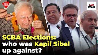 Lawyers Who Competed Against Kapil Sibal in SCBA Elections  Highlights  Law Today