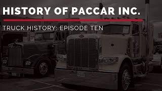 History of Paccar Inc.  Truck History Episode 10