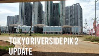 Apartemen Tokyo Riverside Update pik 2