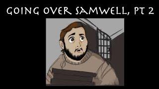 Going Over Samwell Part 2 of 2