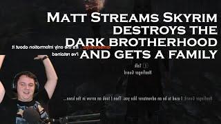 Destroying the Dark Brotherhood and getting a family in Skyrim Hearthfire - Skyrim streamvod
