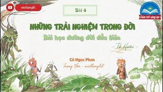 Bài 4 Những trải nghiệm trong đời - Văn bản Bài học đường đời đầu tiên - Trang 81-89