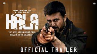 KALA Official Trailer  Afran Nisho  Raihan Rafi  Svf  Alphai  Chorki  Fan Made