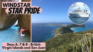 Windstar Cruises Star Pride - Part 3  Jost Van Dyke  Virgin Gorda & The Baths