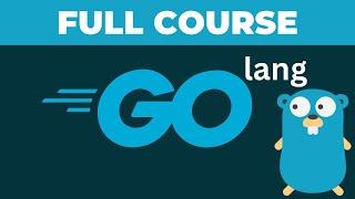 GoLang Essentials 2024 Beginner to Pro with Real-World Projects  Full Go Programming Course