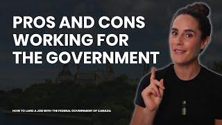 Pros and cons working for the federal government of Canada