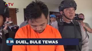 Bule Tewas usai Duel dengan Bos Kafe di Bali Korban Kencingi Pelaku #BuletiniNewsMalam 2402
