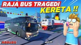 TRAGEDI KERETA API TABRAK RAJA BUS TELOLET BASURI SAMPE ANJLOK  ROLEPLAY BUS INDONESIA - Roblox