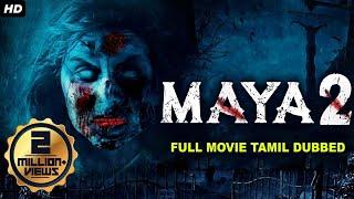 MAYA 2 - Tamil Dubbed Hollywood Movies Full Movie HD  Hollywood Horror Movies In Tamil Tamil Movie