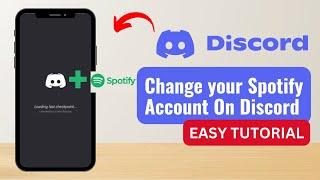 How to Change Spotify Account on Discord Account 