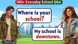 English Speaking Practice for Beginners  Learn English  Everyday School Q&A