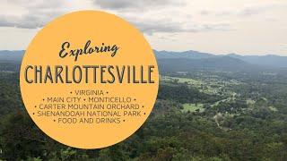 Things To Do In Charlottesville VA - We Spend a Weekend Exploring