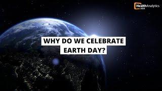 Earth Day 2022 - Why do we celebrate Earth Day? #EarthDay2022