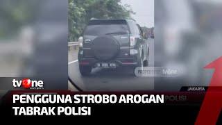 Mobil Pelat RFH Pakai Strobo Tabrak Polisi  Kabar Utama tvOne