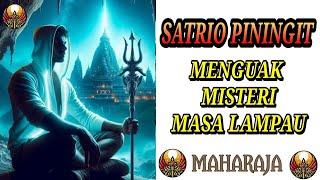 Rahasia Masa Lampau Misteri yang Ingin Diungkap Satrio Piningit