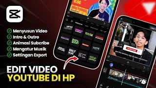 Cara Edit Video YouTube di CapCut untuk Pemula  CapCut Tutorial #2