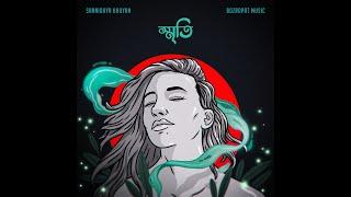 Sannidhya Bhuyan X Bozropat Music - Smriti   স্মৃতি    Official Visualizer 