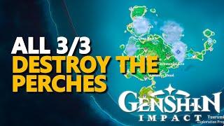 Destroy the perches Genshin Impact