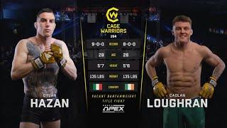 DYLAN HAZAN vs CAOLAN LOUGHRAN  UFC  MMA