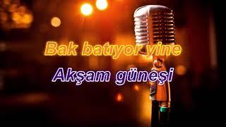 Orhan GENCEBAY Akşam Güneşi Karaoke