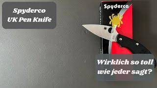 Spyderco UK Pen Knife - Wirklich so toll wie jeder sagt?