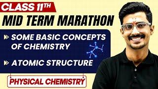 Complete CBSE Physical Chemistry - Class 11th  MID Term in One Shot  Marathon Series 