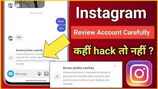 Instagram review profiles carefully kya hai  review profiles carefully Instagram problem Instagram