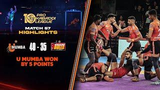 All round U Mumba Trumps Bulls To Register a Dominating Win  PKL 10 Highlights Match #57