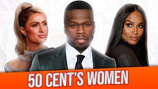 All of 50 CENTS Women  How It WAS and What is NOW?