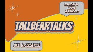 TallBearTalks