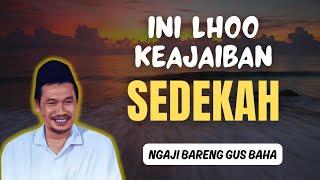 GUS BAHA  KEBERKAHAN SEDEKAH  GUS BAHA TERBARU 2024