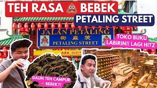 MINUM TEH T4I BEBEK ENAK⁉️ PETALING STREET & REXKL ‼ JALAN TERKEREN DI MALAYSIA⁉KUALA LUMPUR