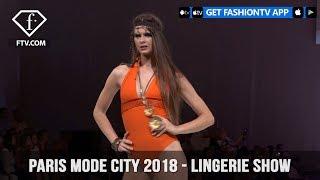 Paris Mode City SS 18 - Lingerie Show 4 - 4  FashionTV HOT
