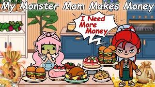 My Monster Mom Makes Money When I Eat   Toca Life Story  Toca Boca