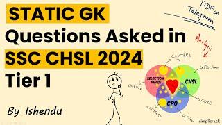 All Static GK Questions asked in SSC CHSL 2024 Tier 1 ISimplicrack