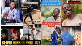 KENYA SIHAMI PART 103.   FUNNY VIDEOS VINES AND MEMES COMPILATION.