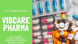 PCD Pharma  Pharma Franchise Company - Vibcare Pharma